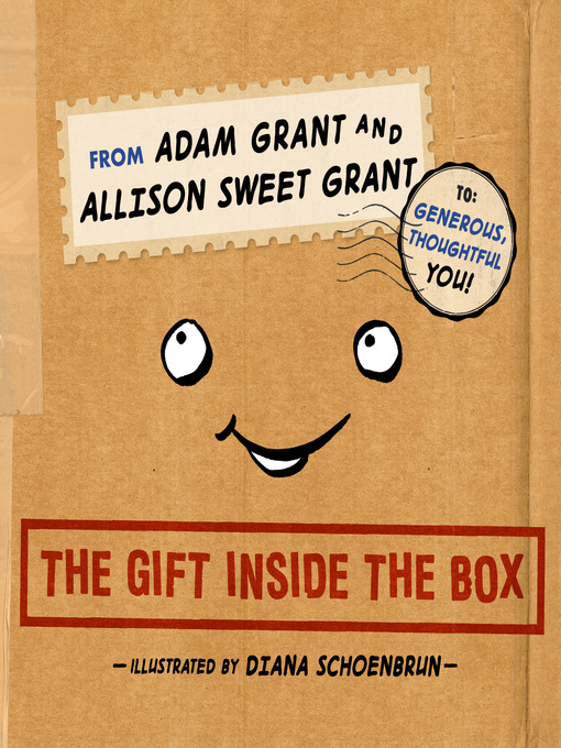 Title details for The Gift Inside the Box by Adam Grant - Available